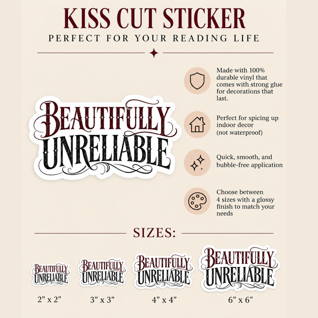 Beautifully Unreliable Sticker, Dark Romance Book Sticker, Gothic Bookish Decal, Reader Gift, Kindle Sticker, Laptop Sticker