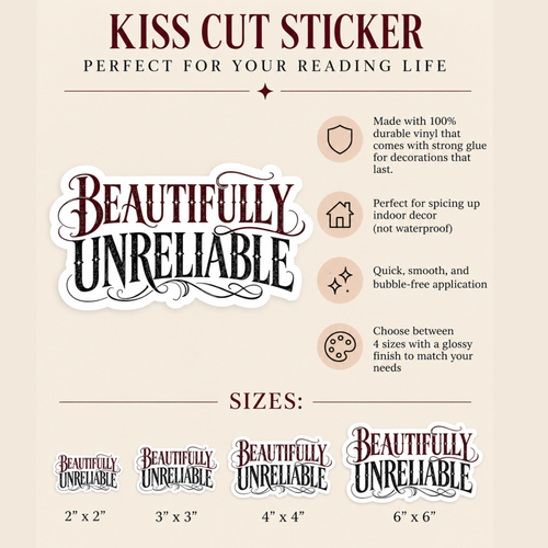 Beautifully Unreliable Sticker, Dark Romance Book Sticker, Gothic Bookish Decal, Reader Gift, Kindle Sticker, Laptop Sticker