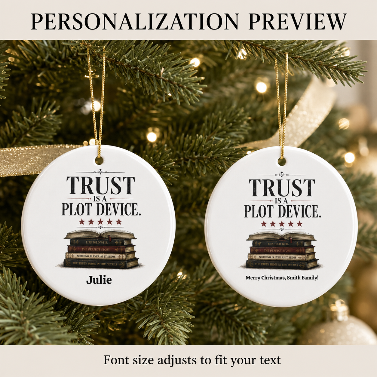 Personalized Book Lover Ornament, Trust Is a Plot Device Ceramic Christmas Ornament, Reader Gift, Literary Decor