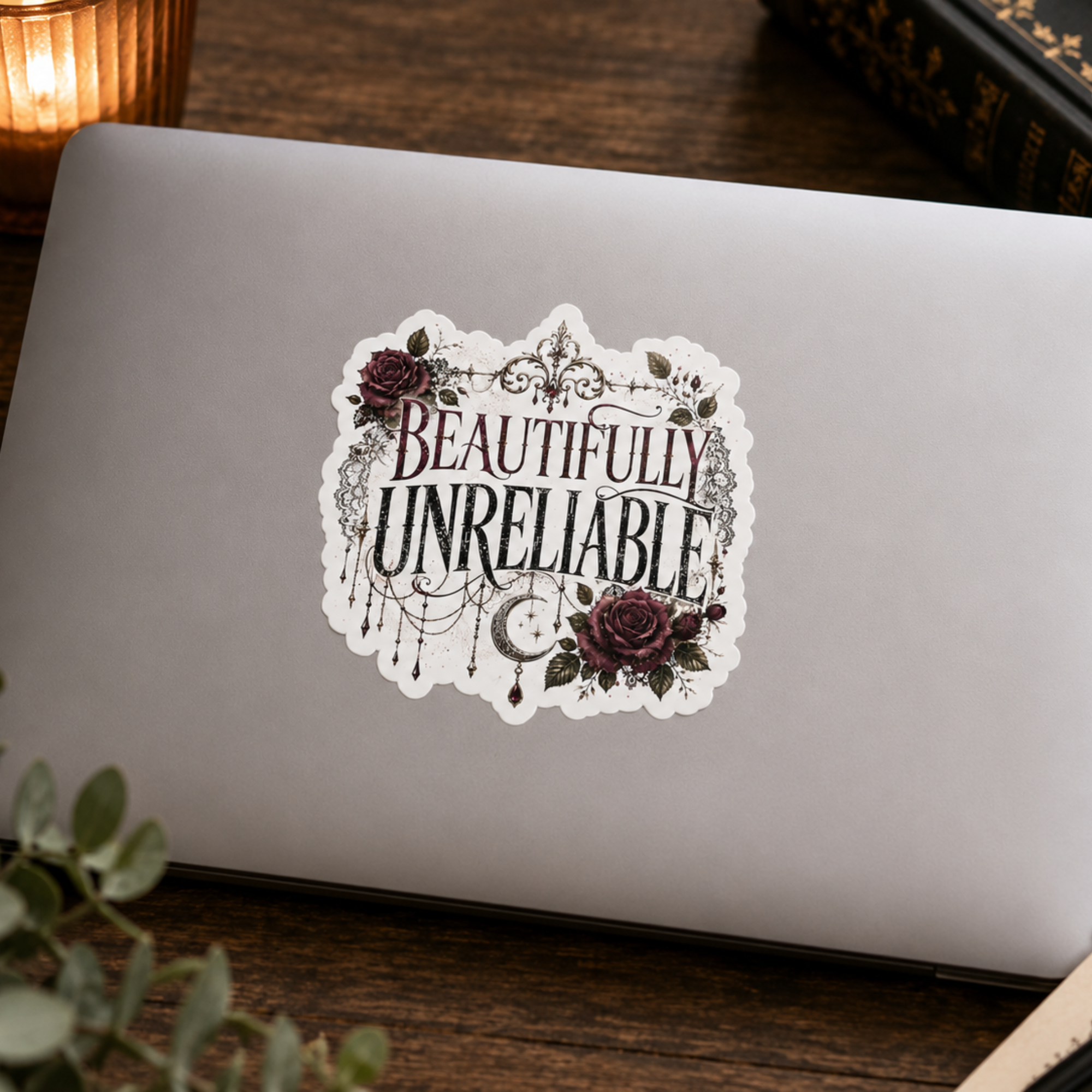 Beautifully Unreliable Gothic Sticker, Dark Romance Reader Gift, Bookish Vinyl Decal, Kindle Sticker, Laptop Sticker