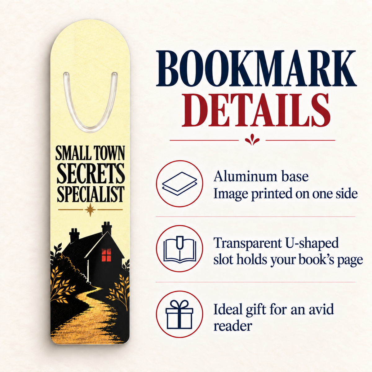 “Small Town Secrets Specialist” aluminum bookmark beside a feature guide noting its one-sided print, transparent U-shaped page slot, and reader-gift appeal.