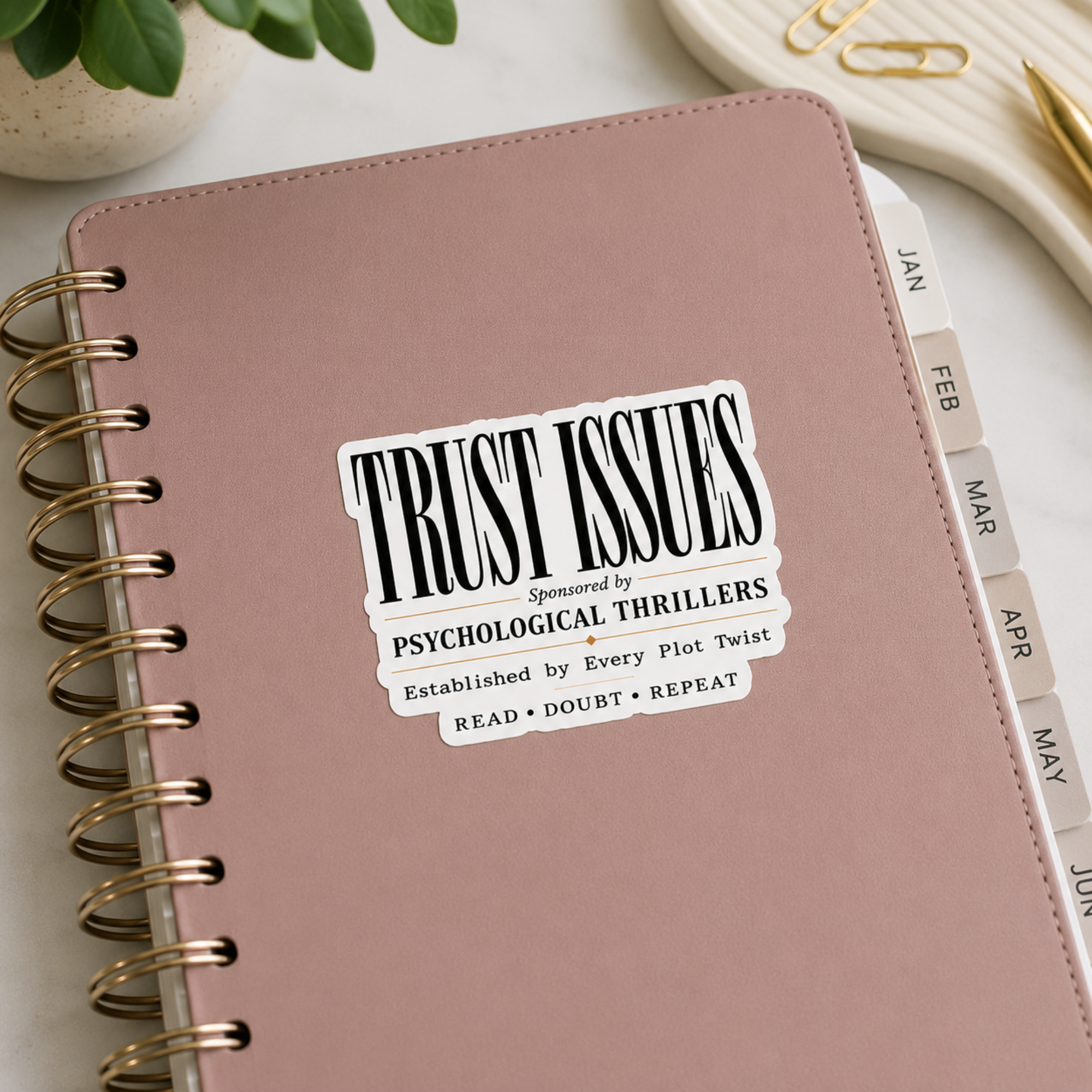 Trust Issues Sticker, Psychological Thriller Sticker, Mystery Reader Gift, Book Lover Sticker, Laptop Sticker, Kindle Sticker