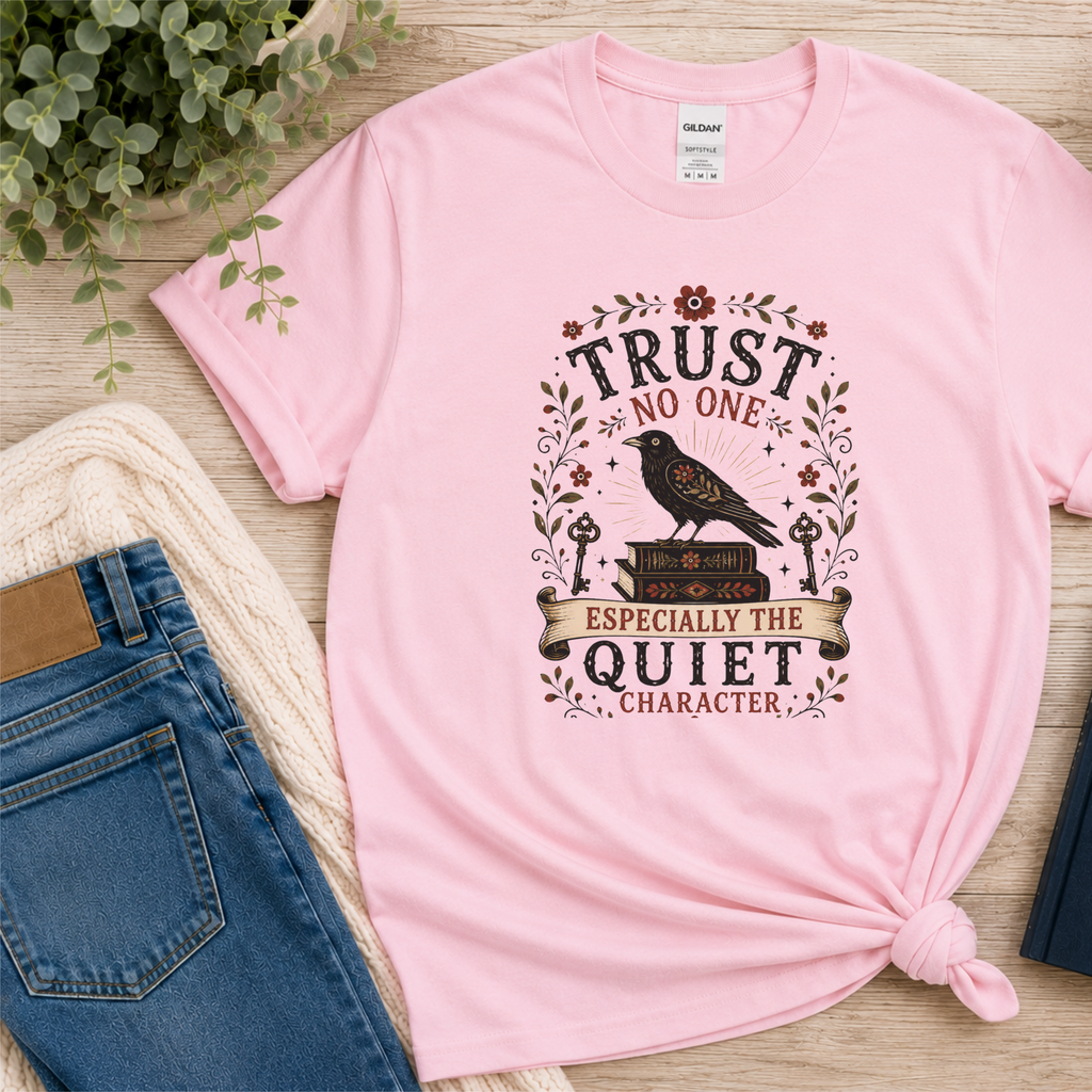Trust No One T-Shirt, Psychological Thriller Reader Gift, Quiet Character Shirt, Mystery Book Lover Tee