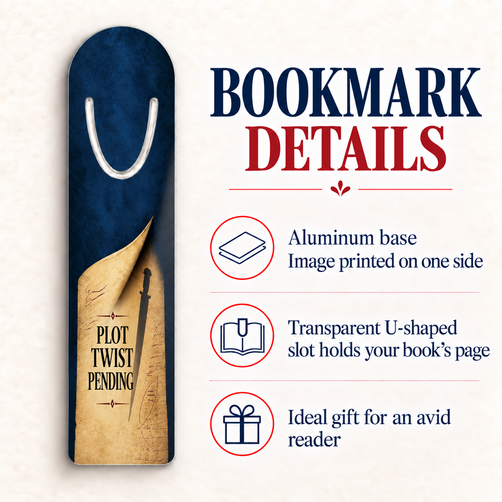“Plot Twist Pending” aluminum bookmark beside a feature guide noting its one-sided print, transparent U-shaped page slot, and reader-gift appeal.