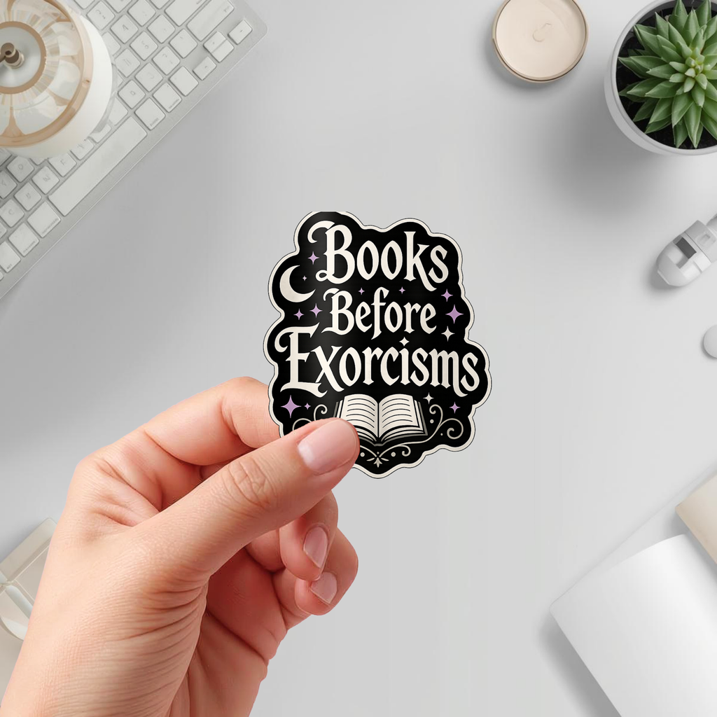 Books Before Exorcisms Sticker, Gothic Bookish Sticker, Horror Reader Gift, Spooky Book Lover Decal, Kindle Laptop Water Bottle Sticker