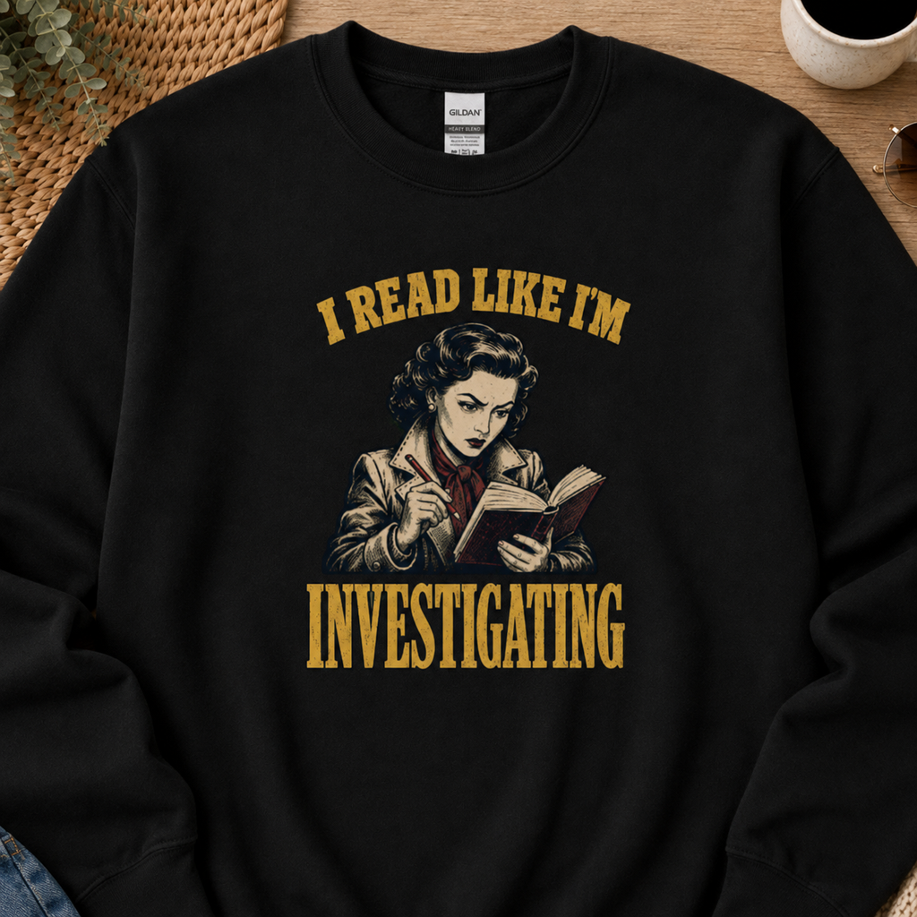 I Read Like I’m Investigating Sweatshirt, Mystery Reader Gift, Thriller Book Lover Shirt, Vintage Detective Bookish Crewneck