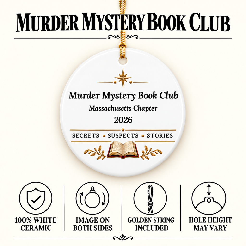 Murder Mystery Book Club ornament specifications card: 100% white ceramic, image on both sides, golden string included, and hole height may vary; sample design shows Massachusetts Chapter, 2026 and an open book.