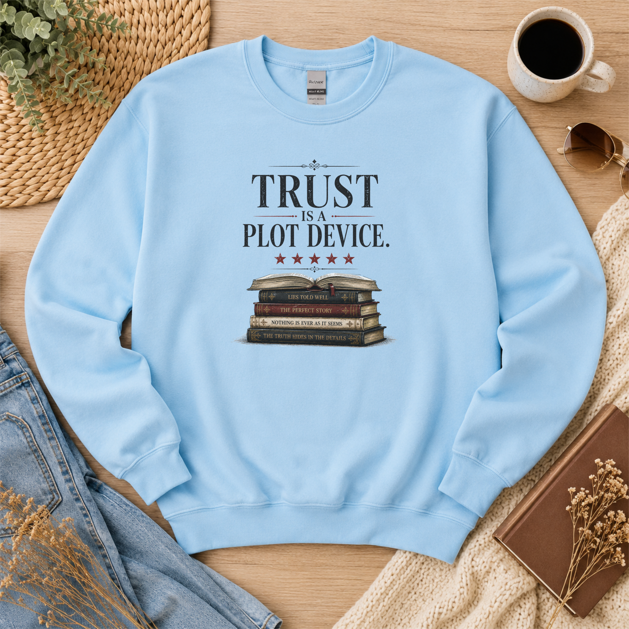 Trust Is a Plot Device Sweatshirt, Psychological Thriller Sweatshirt, Mystery Reader Gift, Book Lover Crewneck, Reading Sweatshirt