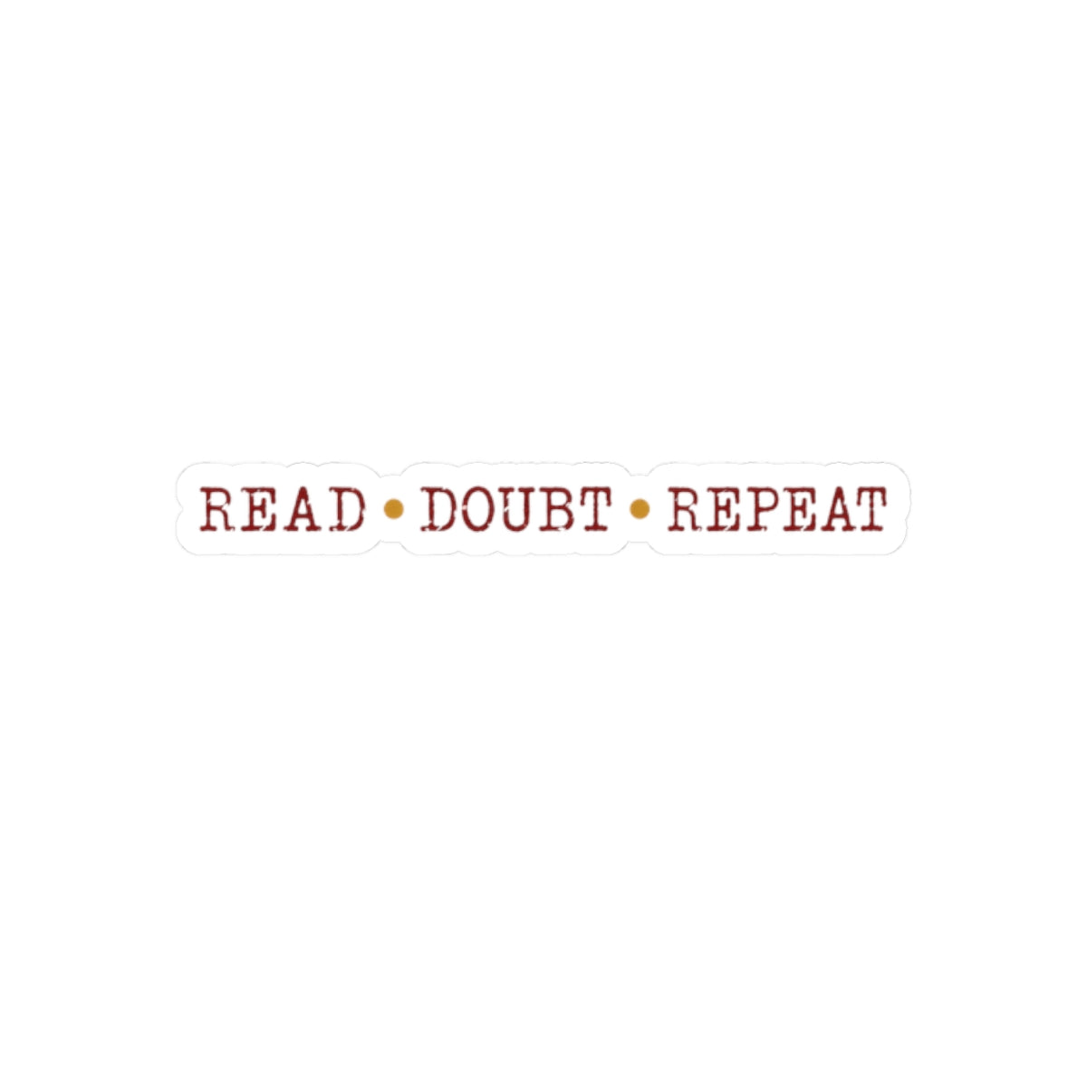 Read Doubt Repeat Sticker, Psychological Thriller Sticker, Mystery Reader Gift, Book Lover Sticker, Kindle Sticker, Laptop Sticker