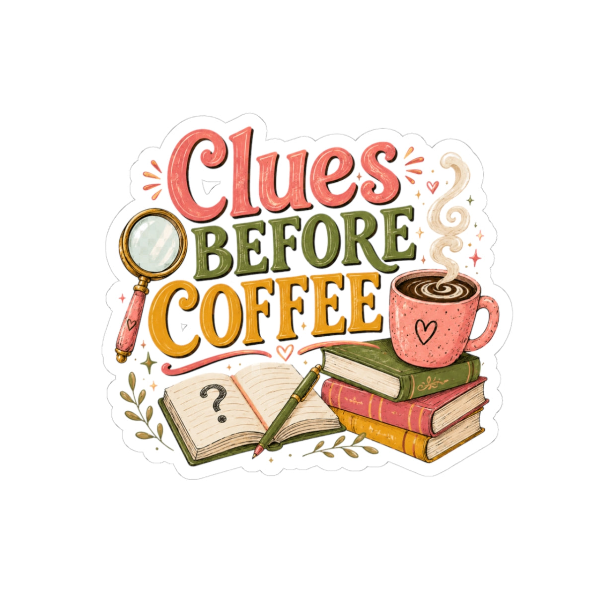 Clues Before Coffee Sticker, Mystery Reader Sticker, Cozy Mystery Book Lover Decal, Detective Fiction Laptop Sticker, Reader Gift