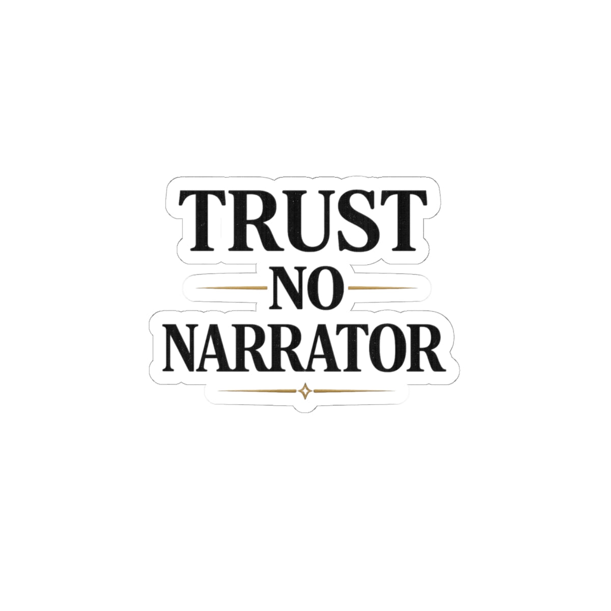 Trust No Narrator Sticker, Psychological Thriller Reader Gift, Mystery Book Lover Vinyl Sticker, Laptop Kindle Journal Decal