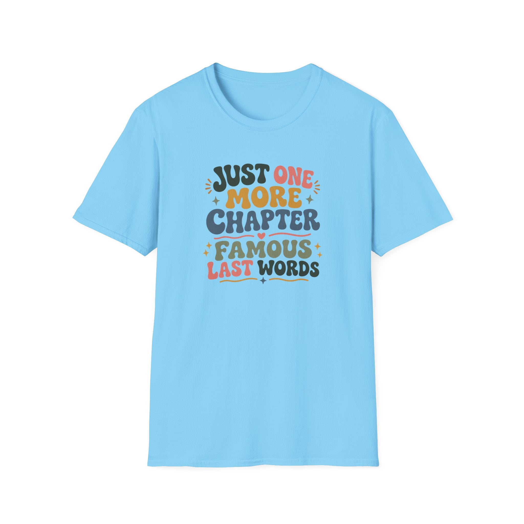 Just One More Chapter Famous Last Words Tshirt Retro Book Lover Tee Funny Bookish Reader Shirt Groovy Reading Gift Bookworm Boho Bibliophile
